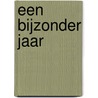 Een bijzonder jaar by L.N. Spielman