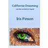 California dreaming by Iris Pinson