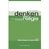 Denken over religie door Valeer Neckebrouck