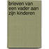 Brieven van een vader aan zijn kinderen