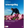 Handboek arboregeling door J.A. Hofsteenge