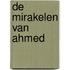 De mirakelen van ahmed