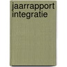 Jaarrapport integratie by Unknown