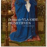 De eeuw der Vlaamse primitieven door Paul Vandenbroeck