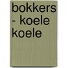 Bokkers - koele koele door Jeroen Hobert