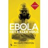 Ebola, het killervirus