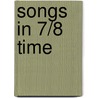 Songs in 7/8 time door Remco Kuhlman