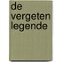 De vergeten legende