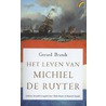Het leven van Michiel de Ruyter door Gerard Brandt