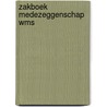 Zakboek medezeggenschap WMS door Janny Arends