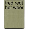 Fred redt het weer by Joris Lutz