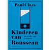 Kinderen van Rousseau by Paul Claes