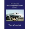 Nederlandse luchtvaartmaatschappijen tot 1980 door Theo Wesselink
