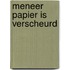 Meneer papier is verscheurd
