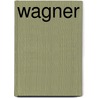 Wagner door Leo Samama