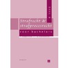 Strafrecht en strafprocesrecht voor bachelors by R. Verstraeten