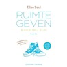 Ruimte geven en dichtbij zijn door Eline Snel