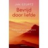 Bevrijd door liefde