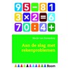 Aan de slag met rekenproblemen by Marije van Oostendorp