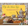 Op de thee bij... by Bernique Touw