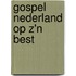 Gospel Nederland op z'n best
