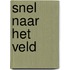 Snel naar het veld