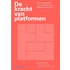De kracht van platformen