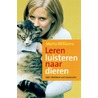 Leren luisteren naar dieren door Marta Williams