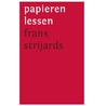 Papieren lessen door Frans Strijards