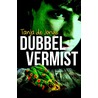 Dubbel vermist door Tanja de Jonge