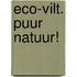 Eco-vilt. puur natuur!