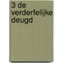 3 De verderfelijke deugd
