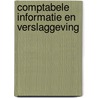 Comptabele informatie en verslaggeving door R.D. Achaibersing