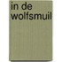 In de wolfsmuil