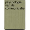 Psychologie van de communicatie by Unknown
