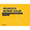 Organisatie ontwerp atelier door Mark Nijssen