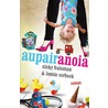 Aupairanoia door Nicky Huisman