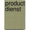 Product dienst by Unknown