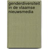 Genderdiversiteit in de Vlaamse nieuwsmedia door Leen d'Haenens