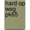 Hard op weg PK65 door B. Bieleman