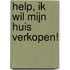 Help, ik wil mijn huis verkopen!