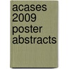 Acases 2009 poster abstracts by K. de Bosschere