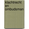 Klachtrecht en ombudsman door J.M.C. Meulenbroek