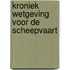 Kroniek wetgeving voor de scheepvaart