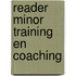 Reader Minor training en coaching