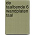 De taalbende 6 wandplaten taal