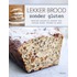 Lekker brood zonder gluten