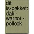 Dit is-pakket: Dalí - Warhol - Pollock