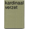 Kardinaal Verzet by Jan De Volder