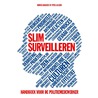Slim surveilleren by Sytse S. Algera